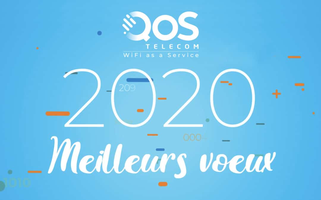 Qos Telecom vous souhaite ses meilleurs voeux 2020